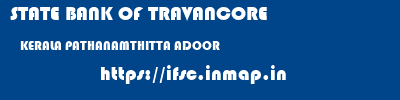 STATE BANK OF TRAVANCORE  KERALA PATHANAMTHITTA ADOOR   ifsc code